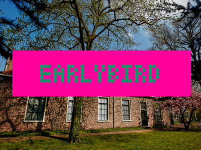 Bestel Early Bird kaarten met korting Bestel Early Bird kaarten met korting