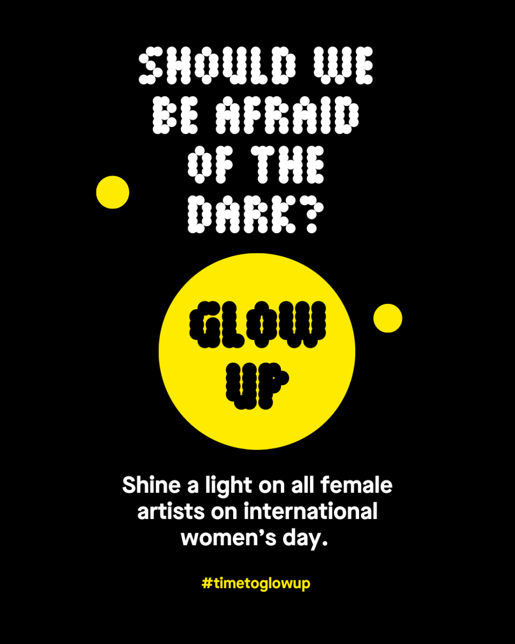 International Women's Day: Time To Glow Up 1